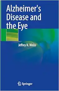 Alzheimer’s Disease and the Eye (Original PDF from Publisher)