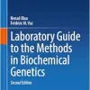 Laboratory Guide to the Methods in Biochemical Genetics, 2nd Edition (Original PDF from Publisher)