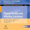 Digital Health and Wireless Solutions: First Nordic Conference, NCDHWS 2024, Oulu, Finland, May 7–8, 2024, Proceedings, Part II (Communications in Computer and Information Science, 2084) (Original PDF from Publisher)