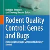 Rodent Quality Control: Genes and Bugs: Monitoring Health and Genetics of Laboratory Animals (Laboratory Animal Science and Medicine, 2) (EPUB)