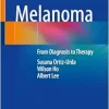 Melanoma: From Diagnosis to Therapy (Original PDF from Publisher)