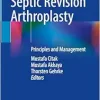 One-Stage Septic Revision Arthroplasty: Principles and Management (Original PDF from Publisher)
