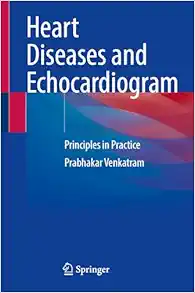 Heart Diseases and Echocardiogram: Principles in Practice (Original PDF from Publisher)