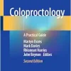 Coloproctology: A Practical Guide, 2nd Edition (Original PDF from Publisher)