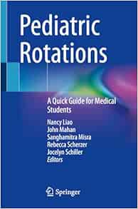 Pediatric Rotations: A Quick Guide for Medical Students (EPUB)