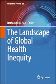The Landscape of Global Health Inequity (Integrated Science, 22) (EPUB)