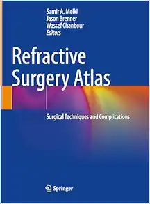 Refractive Surgery Atlas: Surgical techniques and complications (EPUB)