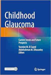 Childhood Glaucoma: Current Trends and Future Prospects (EPUB)