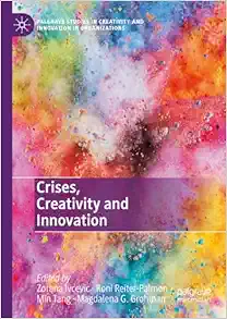 Crises, Creativity and Innovation (Palgrave Studies in Creativity and Innovation in Organizations) (EPUB)
