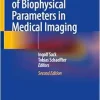 Quantification of Biophysical Parameters in Medical Imaging, 2nd Edition (Original PDF from Publisher)