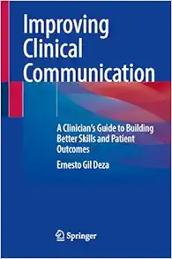 Improving Clinical Communication: A Clinician’s Guide to Building Better Skills and Patient Outcomes (EPUB)
