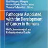 Pathogens Associated with the Development of Cancer in Humans: OMICs, Immunological, and Pathophysiological Studies (Original PDF from Publisher)