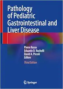 Pathology of Pediatric Gastrointestinal and Liver Disease, 3rd Edition (EPUB)