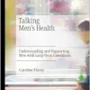 Talking Men’s Health: Understanding and Supporting Men with Long-Term Conditions (Original PDF from Publisher)