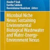 Microbial Niche Nexus Sustaining Environmental Biological Wastewater and Water-Energy-Environment Nexus (Environmental Science and Engineering) (EPUB)