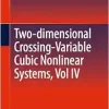 Two-dimensional Crossing-Variable Cubic Nonlinear Systems (EPUB)