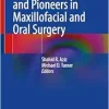 Classic Papers and Pioneers in Maxillofacial and Oral Surgery (Original PDF from Publisher)