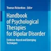 Handbook of Psychological Therapies for Bipolar Disorder: Evidence-Based and Emerging Techniques (EPUB)