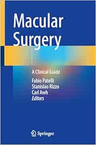 Macular Surgery: A Clinical Guide (Original PDF from Publisher)