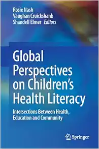 Global Perspectives on Children’s Health Literacy: Intersections Between Health, Education and Community (EPUB)