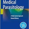 Medical Parasitology: A Body System Approach (Original PDF from Publisher)