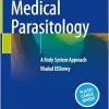 Medical Parasitology: A Body System Approach (EPUB)
