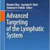 Advanced Targeting of the Lymphatic System (Original PDF from Publisher)