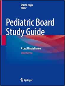 Pediatric Board Study Guide: A Last Minute Review, 3rd Edition (EPUB)