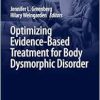 Optimizing Evidence-Based Treatment for Body Dysmorphic Disorder (CBT: Science Into Practice) (EPUB)