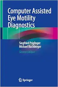 Computer Assisted Eye Motility Diagnostics, 2nd Edition (Original PDF from Publisher)