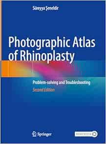 Photographic Atlas of Rhinoplasty: Problem-solving and Troubleshooting, 2nd Edition (EPUB)
