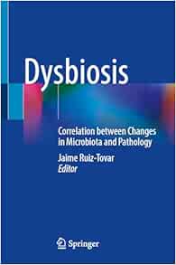 Dysbiosis: Correlation between Changes in Microbiota and Pathology (EPUB)