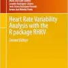 Heart Rate Variability Analysis with the R package RHRV (Use R!), 2nd Edition (Original PDF from Publisher)