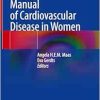 Manual of Cardiovascular Disease in Women (Original PDF from Publisher)