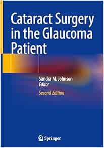 Cataract Surgery in the Glaucoma Patient, 2nd Edition (Original PDF from Publisher)