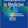 Mindfulness in Medicine: A Comprehensive Guide for Healthcare Professionals (Original PDF from Publisher)