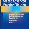 Stroke for the Advanced Practice Clinician: A Clinically Focused Guide for Acute, Inpatient, and Outpatient Care (EPUB)