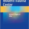 Creating a Modern Trauma Center (Original PDF from Publisher)