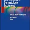 Immunomodulators and Biologics in Dermatologic Treatment: Turning Theory into Practice (Original PDF from Publisher)