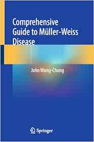 Comprehensive Guide to Müller-Weiss Disease (Original PDF from Publisher)