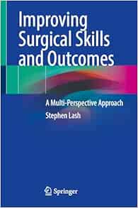 Improving Surgical Skills and Outcomes: A Multi-Perspective Approach (EPUB)