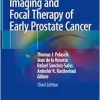 Imaging and Focal Therapy of Early Prostate Cancer, 3rd Edition (Original PDF from Publisher)
