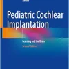 Pediatric Cochlear Implantation: Learning and the Brain, 2nd Edition (Original PDF from Publisher)