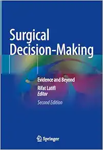 Surgical Decision-Making: Evidence and Beyond, 2nd Edition (Original PDF from Publisher)