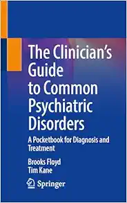 The Clinician’s Guide to Common Psychiatric Disorders: A Pocketbook for Diagnosis and Treatment (EPUB)
