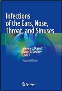 Infections of the Ears, Nose, Throat, and Sinuses, 2nd Edition (Original PDF from Publisher)