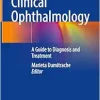 Clinical Ophthalmology: A Guide to Diagnosis and Treatment (Original PDF from Publisher)