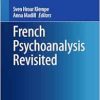 French Psychoanalysis Revisited (Annals of Theoretical Psychology, 20) (EPUB)