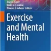 Exercise and Mental Health (Current Topics in Behavioral Neurosciences, 67) (Original PDF from Publisher)