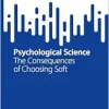 Psychological Science: The Consequences of Choosing Soft (SpringerBriefs in Psychology) (EPUB)